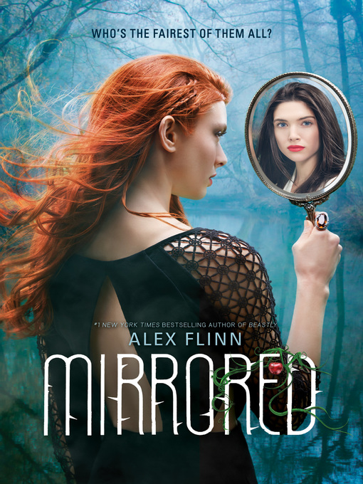 Title details for Mirrored by Alex Flinn - Available